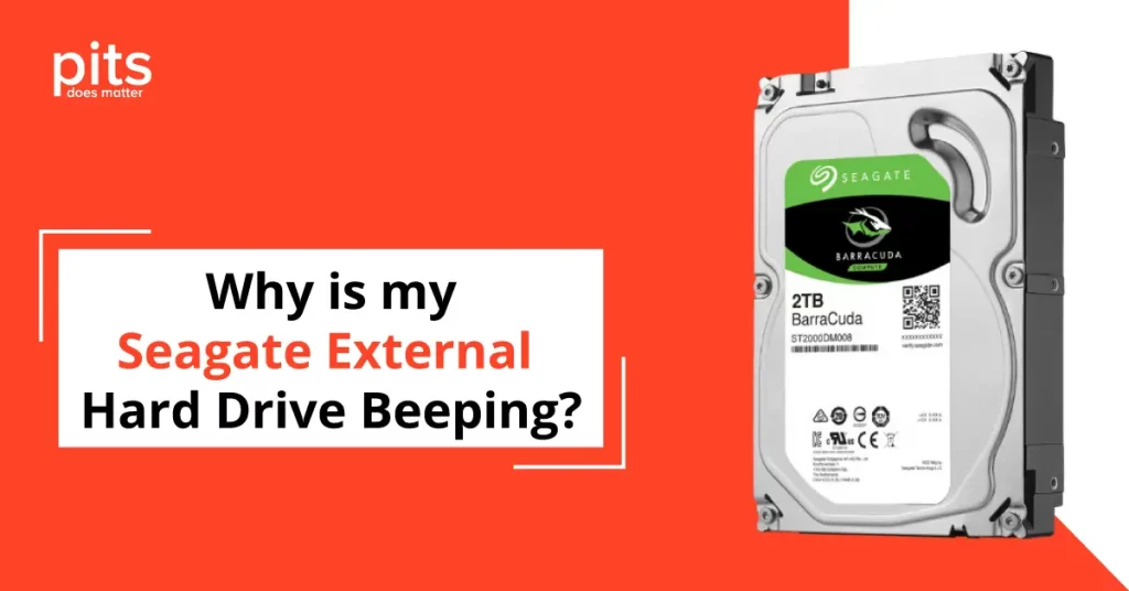 Seagate Hard Drive Beeping - Reasons and What to Do