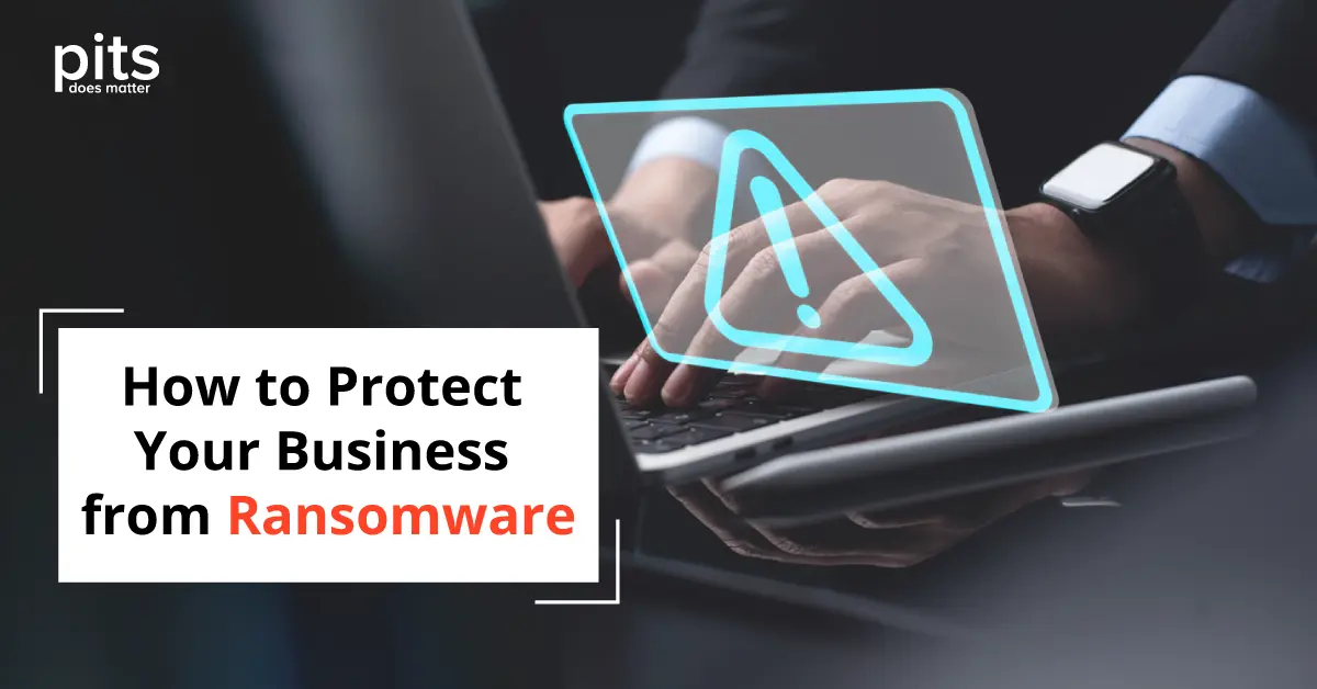 How to Prevent Ransomware in Your Business
