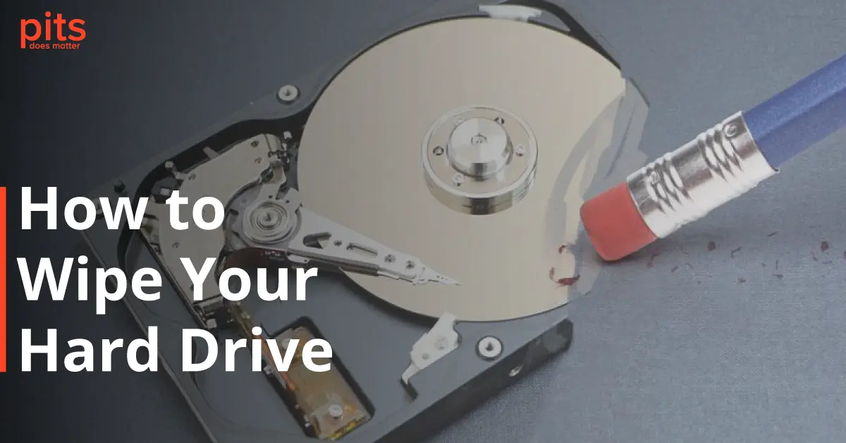 How to Wipe a Hard Drive