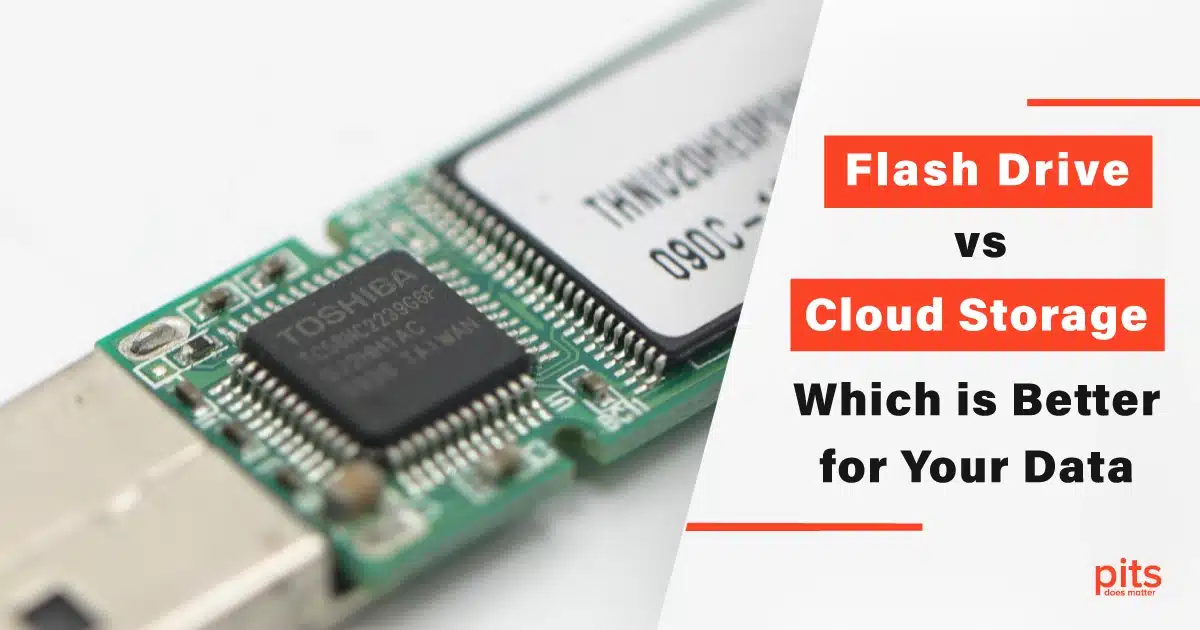 Flash Drive vs Cloud Storage - Which is Better for Your Data