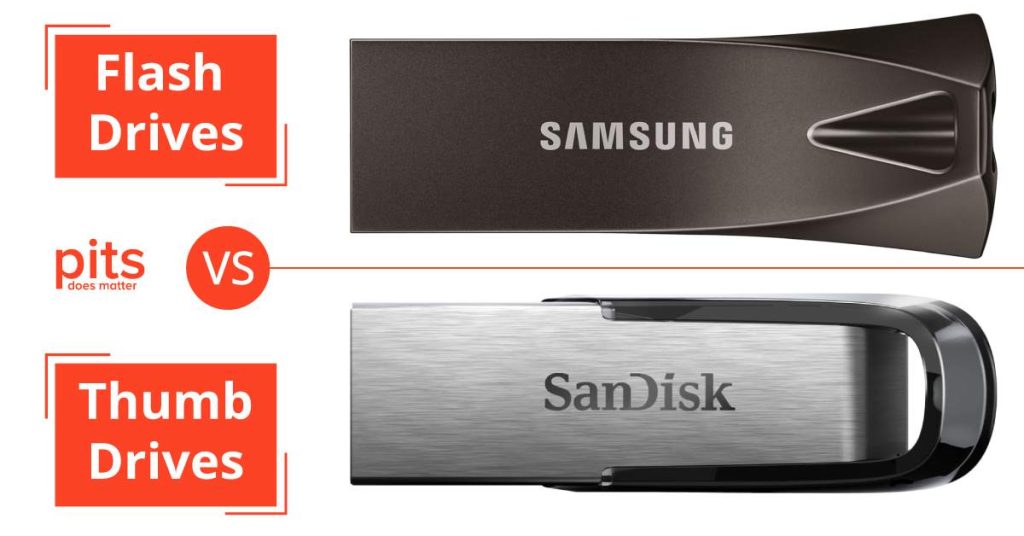 Thumb Drives vs. Flash Drives