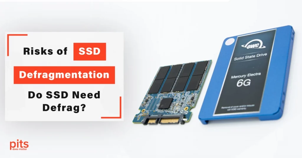 Risks of SSD Defragmentation - Do SSD Need Defrag