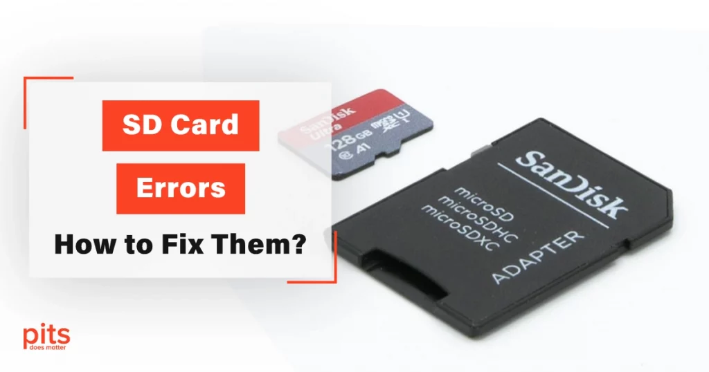 SD Card Errors and How to Fix Them