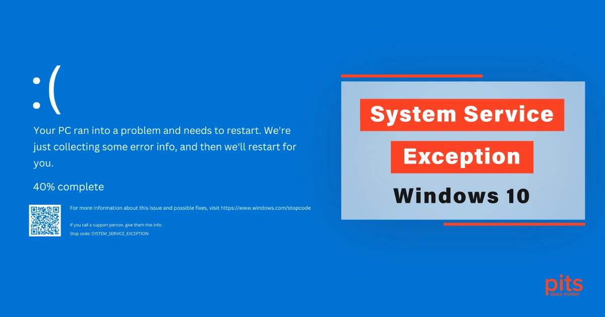 System Service Exception Windows 10