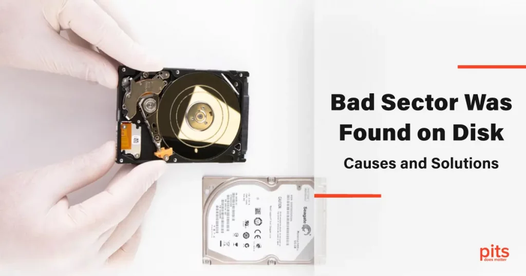 Bad Sector Was Found on Disk – Causes and Solutions