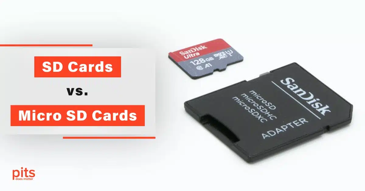 SD Cards vs. Micro SD Cards