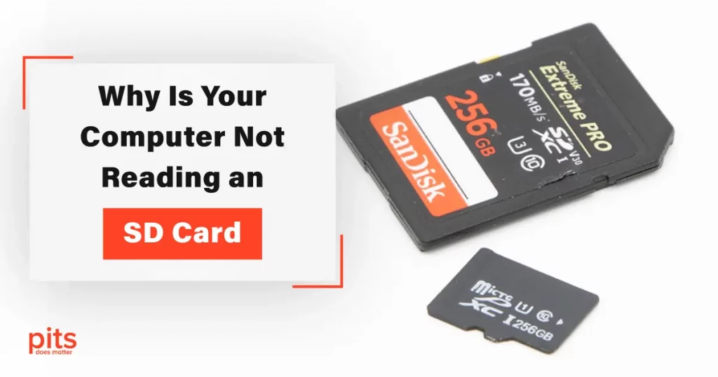 Why Is Your Computer Not Reading an SD Card?