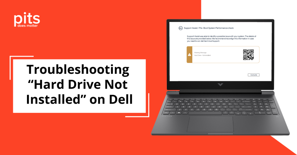 Troubleshooting “Hard Drive Not Installed” on Dell