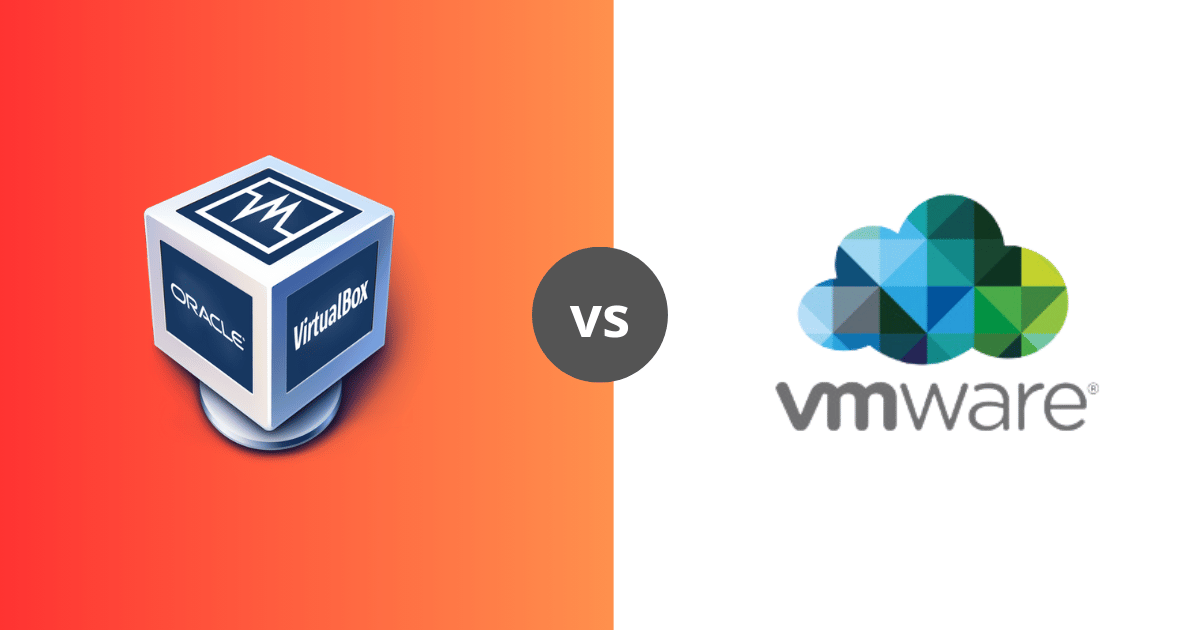 Vmware Or Virtualbox Which Is The Best Virtualization Solution 5077